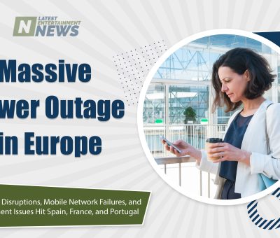 Massive Power Outage in Europe Travel Disruptions, Mobile Network Failures, and Payment Issues Hit Spain, France, and Portugal